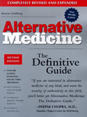 "Alternative Medicine - The Definitive Guide" by the Burton Goldberg Group